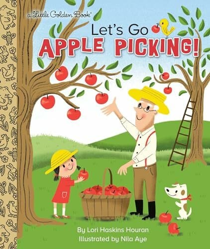 Aye, Nila Let's Go Apple Picking! (Little Golden Book)