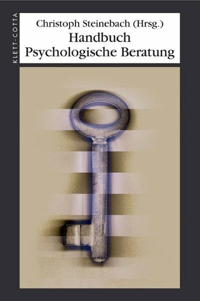 Steinebach, Christoph Handbuch Psychologische Beratung