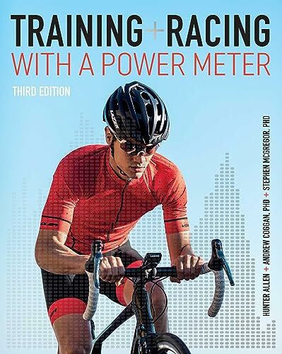 McGregor PhD, Stephen Training and Racing with a Power Meter: Third Edition