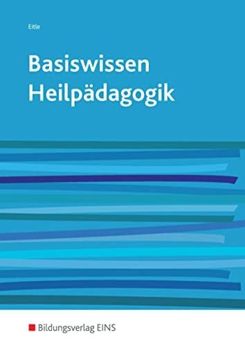 Eitle, Werner Basiswissen Heilpädagogik: Schülerband