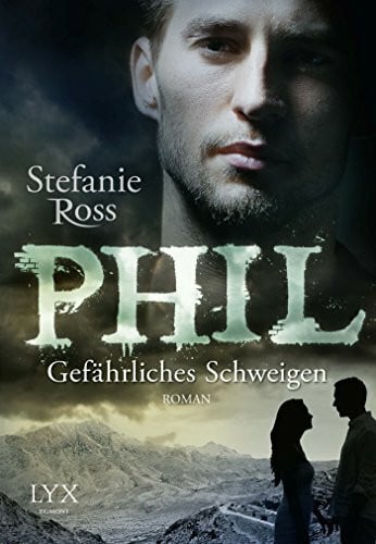 Ross, Stefanie Phil - Gefährliches Schweigen (DeGrasse Serie, Band 5)