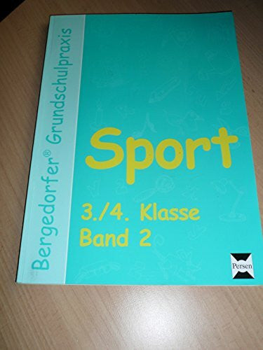 Rips, Diane Sport - 3./4. Klasse, Band 2: Mit zahlreichen Kopiervorlagen (Bergedorfer® Grundschulpraxis)
