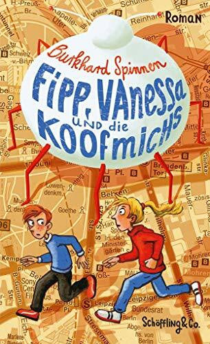 Regina Kehn (Umschlagszeichnung) Fipp, Vanessa und die Koofmichs