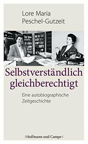 Brüdgam, Nele-Marie Selbstverständlich gleichberechtigt: Eine autobiographische Zeitgeschichte