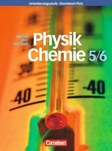 Schröder, Wilhelm Natur und Technik - Physik/Chemie - Orientierungsstufe Rheinland-Pfalz - Neue Ausgabe: 5./6. Schuljahr - Schülerbuch