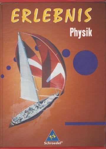 Cieplik, Dieter Erlebnis Physik- Allgemeine Ausgabe 2006: Gesamtband 7-10