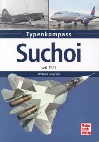 Bergholz, Wilfried Suchoi: seit 1927 (Typenkompass)