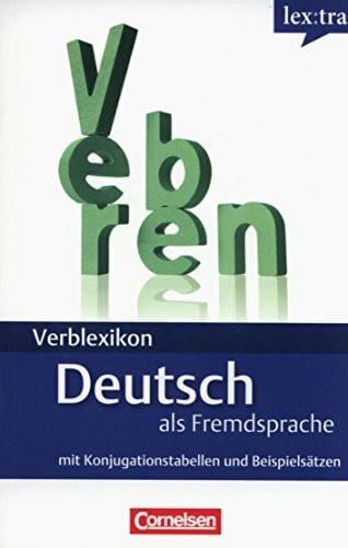 Rohrmann, Lutz Lextra - Deutsch als Fremdsprache - Verblexikon: A1-B2 - Deutsche Verben: Konjugationswörterbuch. Mit Konjugationstabellen und Beispielsätzen: ... und Beispielsätzen. Niveau A1-B2