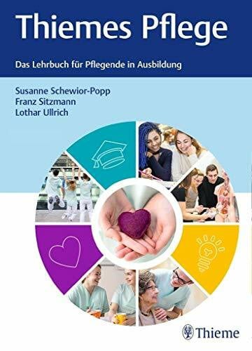 Ullrich, Lothar Thiemes Pflege (kleine Ausgabe): Das Lehrbuch für Pflegende in der Ausbildung