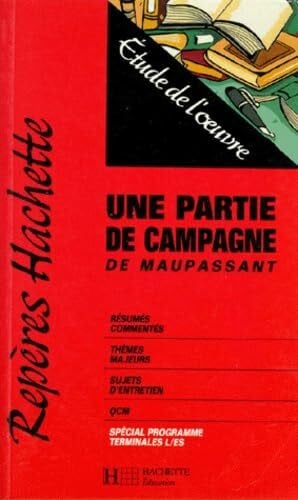Dolléans, François 'Une partie de campagne' de Maupassant: Étude de l'oeuvre