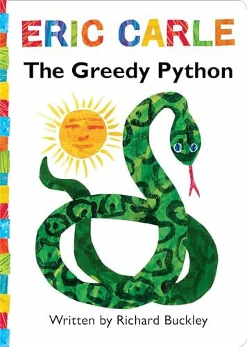 Carle, Eric The Greedy Python: Lap Edition (The World of Eric Carle)