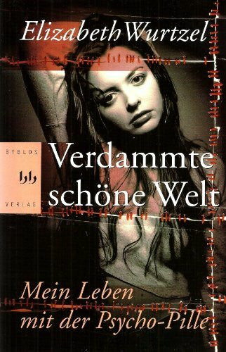 Bergfeld, Christiane Verdammte schöne Welt: Roman