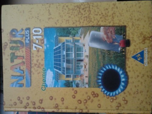 Tegen, Hans Natur plus - Ausgabe 1997 für Gesamtschulen in Bremen, Hamburg, Niedersachsen, Nordrhein-Westfalen und Schleswig-Holstein: Schülerband Chemie 7-10 ... / Schülerband Chemie 7-10 (nur für NRW)
