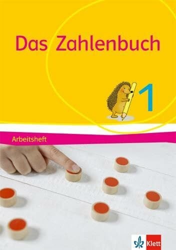 Bischoff, Melanie Das Zahlenbuch 1: Arbeitsheft Klasse 1 (Das Zahlenbuch. Ausgabe ab 2017)