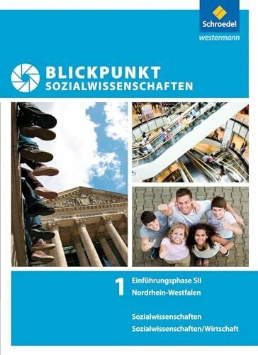 Westphal, Jürgen Blickpunkt Sozialwissenschaften - Ausgabe 2014: Schülerband Einführungsphase
