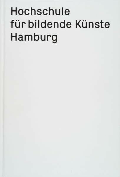 Köttering, Martin Hochschule für bildende Künste Hamburg: seit 1767 (Festschrift)