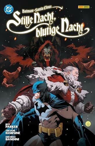 Langhagen, Christian Batman/Santa Claus: Stille Nacht, Blutige Nacht (Neuausgabe)