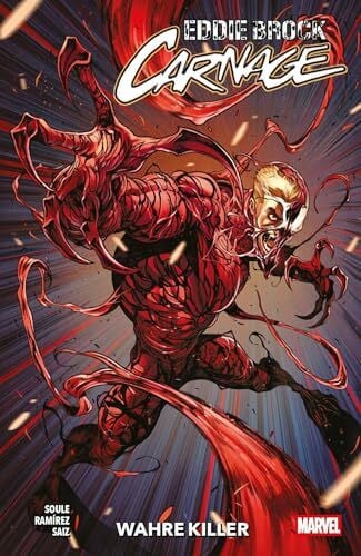 Saíz, Jesús Eddie Brock: Carnage: Bd. 1: Wahre Killer