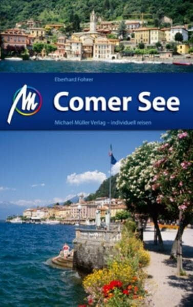 Fohrer, Eberhard Comer See: Reisehandbuch mit vielen praktischen Tipps.