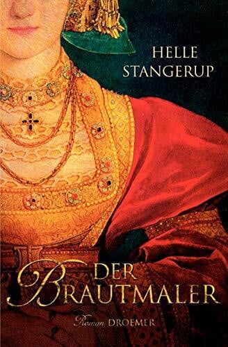 Helle Stangerup Der Brautmaler
