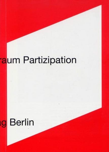 Mouffe, Chantal Albtraum Partizipation (Internationaler Merve Diskurs: Perspektiven der Technokultur)