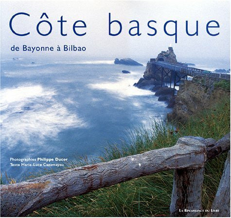 CAZAMAYOU, MARIE-LUCE Côte Basque de Bayonne à Bilbao