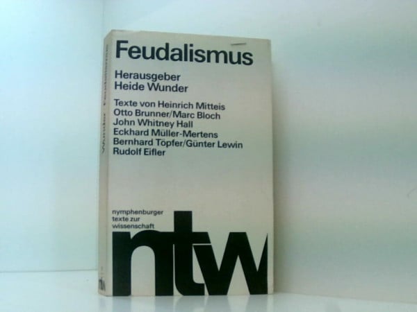 Feudalismus. 10 Aufsätze