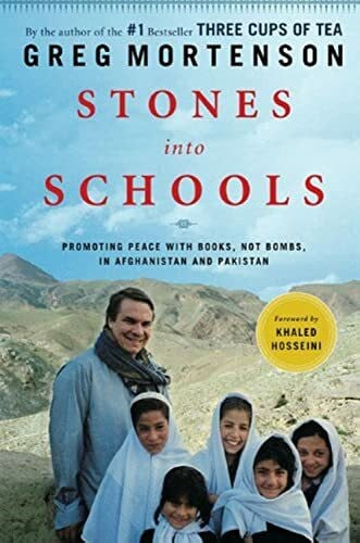 Bryan, Mike Stones into Schools: Promoting Peace with Books, Not Bombs, in Afghanistan and Pakistan