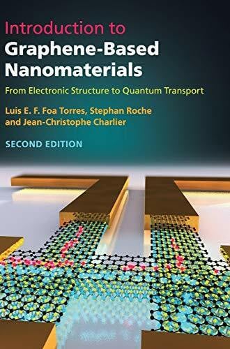 Charlier, Jean-christophe Introduction to Graphene-Based Nanomaterials: From Electronic Structure to Quantum Transport