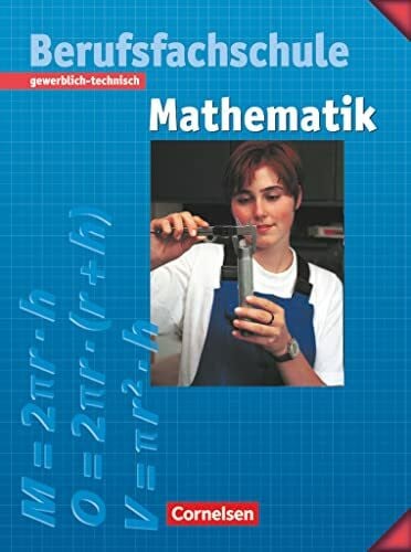 Rümmele, Horst Mathematik - Berufsfachschule - Gewerblich-technisch: Schulbuch mit Formelsammlung