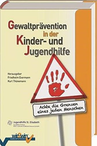 Kurt Thünemann Gewaltprävention in der Kinder- und Jugendhilfe