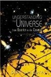 Lincoln, Don Understanding the Universe from Quarks to the Cosmos: Foreword by Rocky Kolb