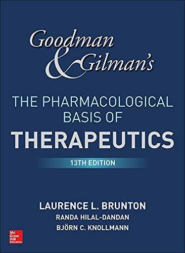 Knollmann, Bjorn C., M.D., Ph.D. Goodman & Gilman's the Pharmacological Basis of Therapeutics (Medicina)