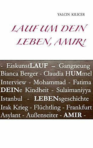 Kilicer, Yalcin Lauf um dein Leben, Amir!