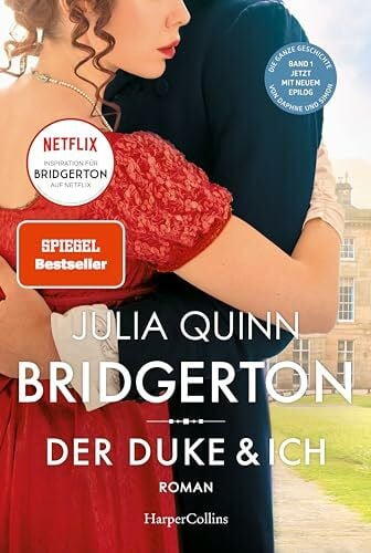 Shabani, Suzanna Bridgerton – Der Duke und ich: Band 1 | Von der mehrfachen SPIEGEL-Bestsellerautorin | Die Vorlage zur NETFLIX-Welterfolgsserie »Bridgerton« | Band 1