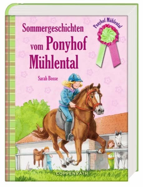 Baumann, Stephan Sommergeschichten vom Ponyhof Mühlental: Sammelband II (Kinder- und Jugendliteratur)