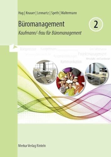 Waltermann, Aloys Büromanagement 2 Lernfelder 5 bis 8: Kaufmann/-frau für Büromanagement -2. Ausbildungsjahr