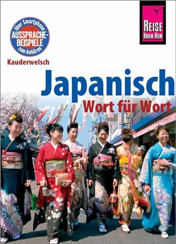 Lutterjohann, Martin Japanisch - Wort für Wort: Kauderwelsch-Sprachführer von Reise Know-How