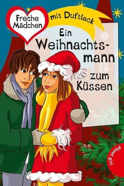 Schössow, Birgit Freche Mädchen - freche Bücher!: Ein Weihnachtsmann zum Küssen (Freche Mädchen – freche Minis!)