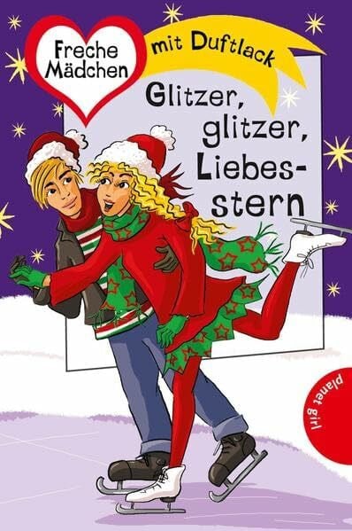 Schössow, Birgit Freche Mädchen - freche Bücher!: Glitzer, glitzer, Liebesstern: Mit Duftlack (Freche Mädchen – freche Minis!)