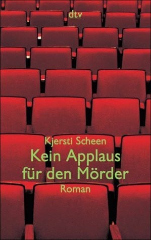 Scheen, Kjersti Kein Applaus für den Mörder
