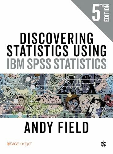 Field, Andy Discovering Statistics Using IBM SPSS Statistics