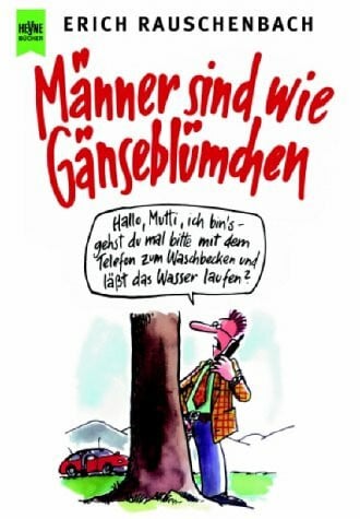 Rauschenbach Erich Männer sind wie Gänseblümchen. Cartoons