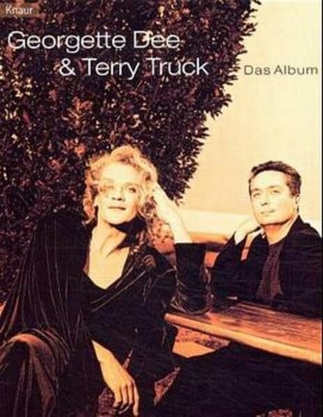 Truck, Terry Georgette Dee & Terry Truck: Das Album