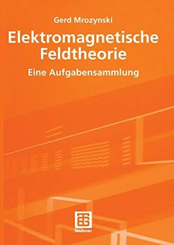 Parisi, Jürgen Elektromagnetische Feldtheorie: Eine Aufgabensammlung (German Edition)
