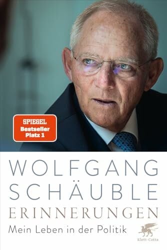 Schäuble, Wolfgang Erinnerungen: Mein Leben in der Politik | SPIEGEL-Bestseller