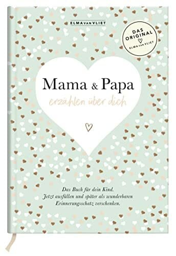 Kuhlemann, Matthias Mama und Papa erzählen über dich: Unser Erinnerungsalbum