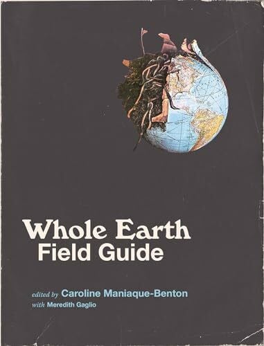 Gaglio, Meredith Whole Earth Field Guide (Mit Press)