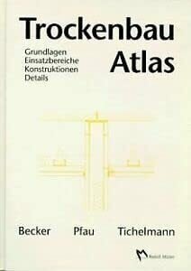 Tichelmann, Karsten Trockenbau-Atlas
