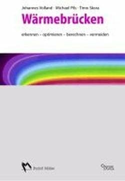 Skora, Timo Wärmebrücken: erkennen – optimieren – berechnen – vermeiden